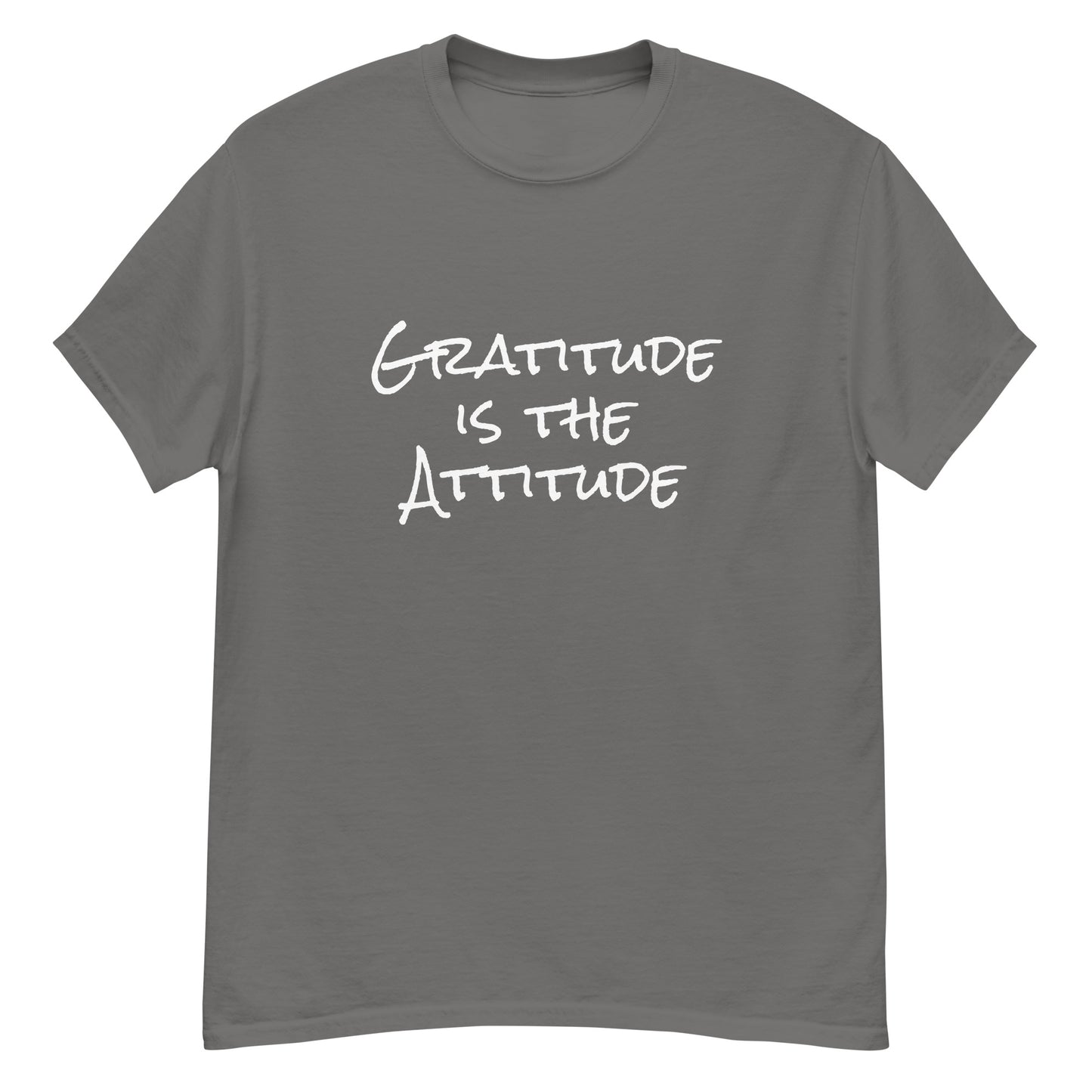 Gratitude is the Attitude - Men's Classic Tee