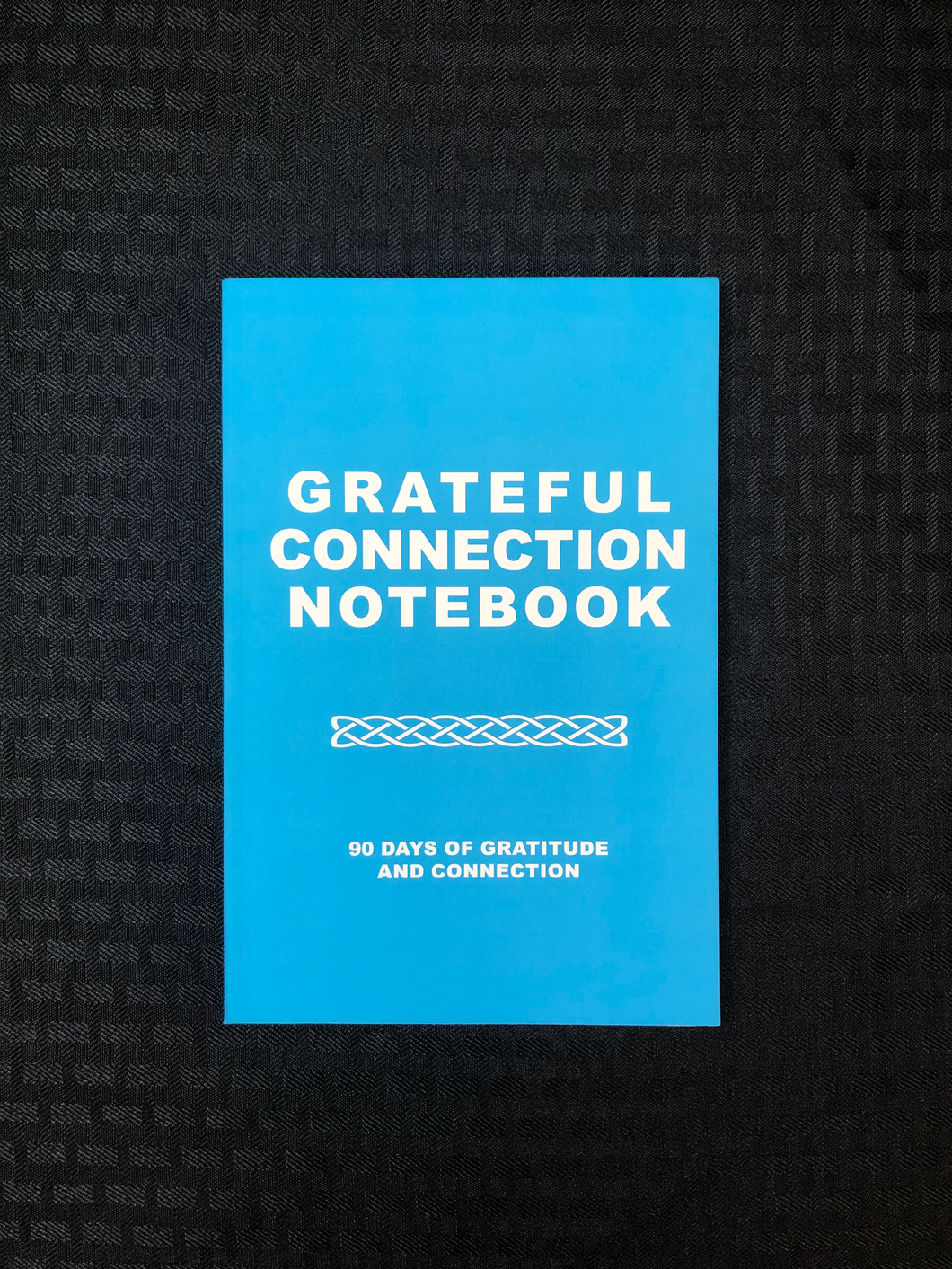 Grateful Connection Notebook - 90 Days of Gratitude and Connection