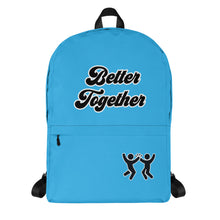 Load image into Gallery viewer, Better Together Backpack
